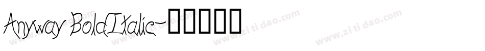 Anyway BoldItalic字体转换